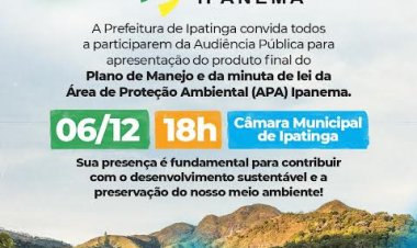 Prefeitura de Ipatinga realiza Audiência Pública para apresentação do Plano de Manejo e minuta de lei da APA Ipanema