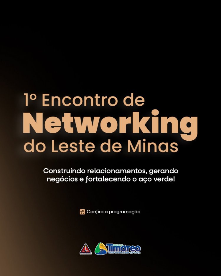 1º Encontro de Networking Empresarial do Leste de Minas