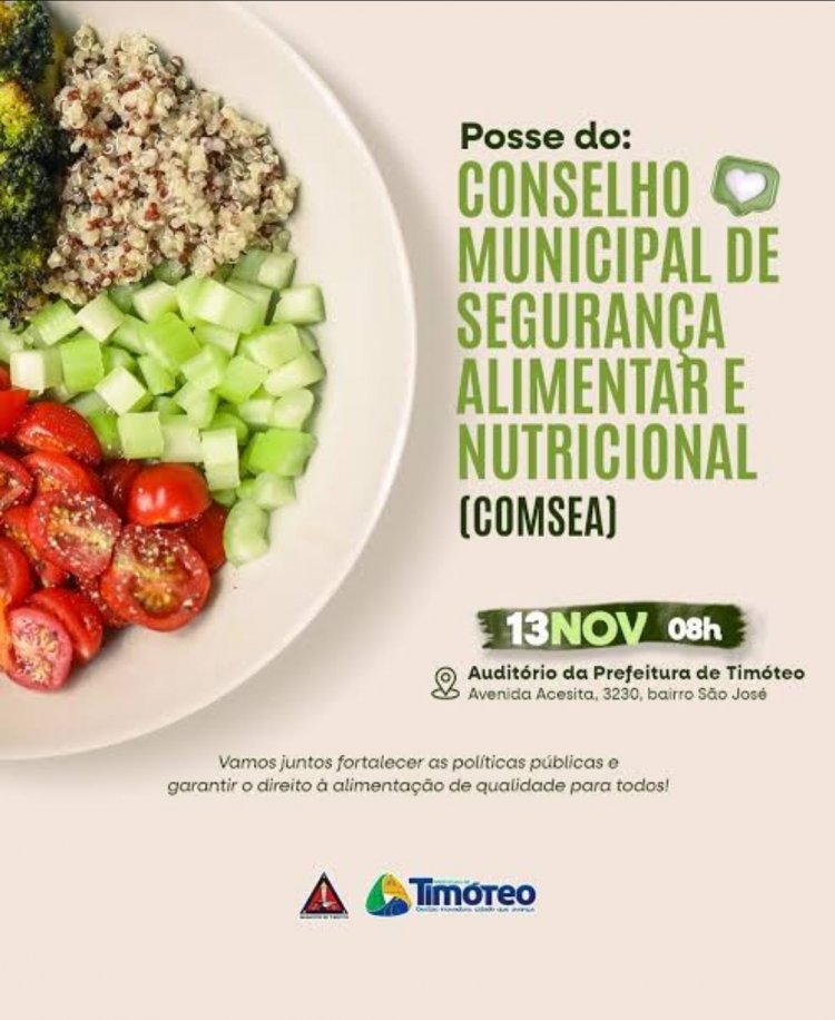 Posse do Conselho municipal de Segurança Alimentar e Nutricional marcará um dia histórico em Timóteo
