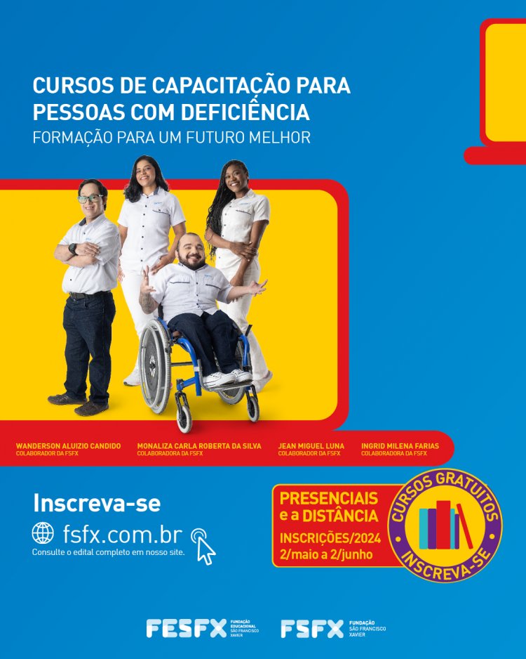 Últimos dias para inscrição no Programa de Capacitação Profissional para Pessoas com Deficiência da FSFX